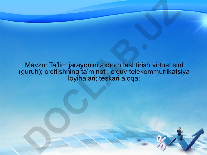 Ta’lim jarayonini axborotlashtirish va kimyoni o‘qitishda test turlaridan foydalanish