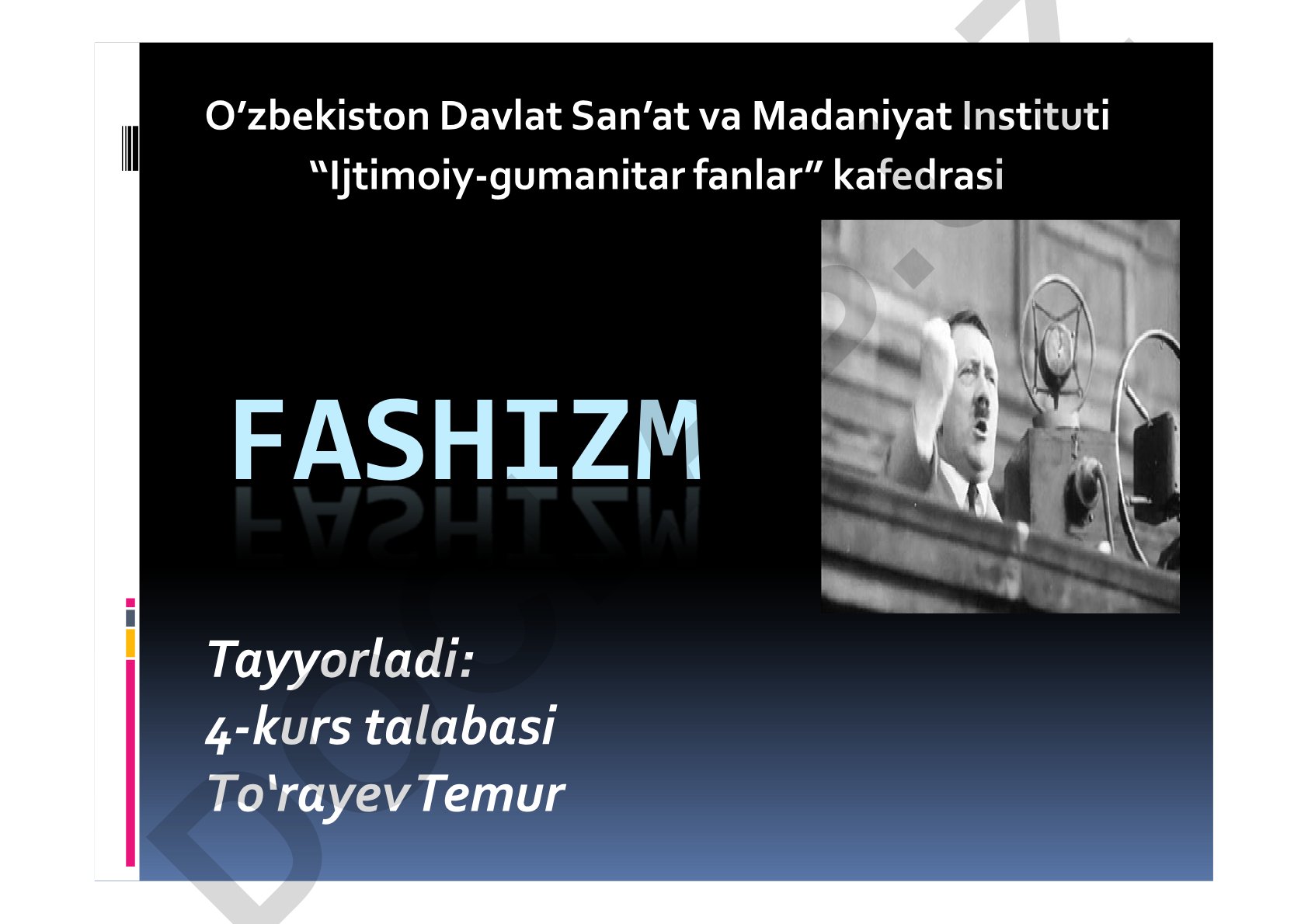 Fashizmning mohiyati va tarixiy ko'rinishlari
