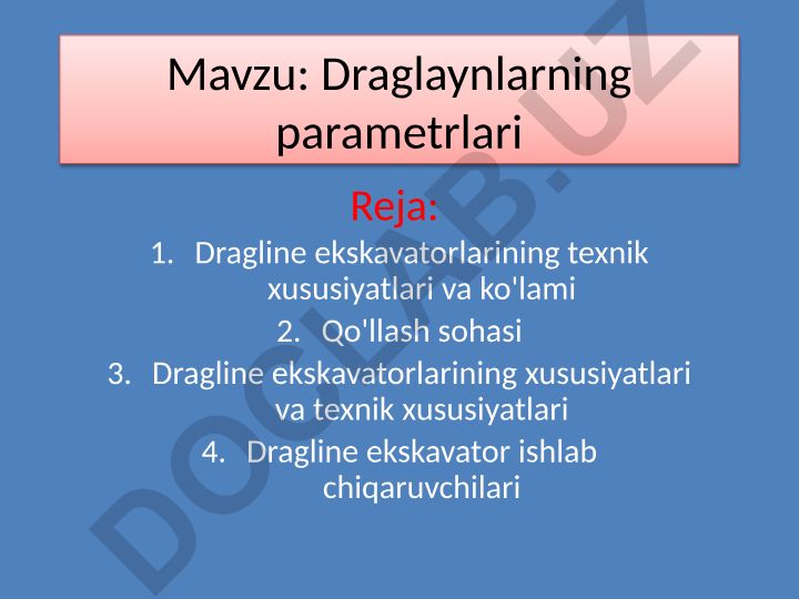 Draglaynlarning parametrlari