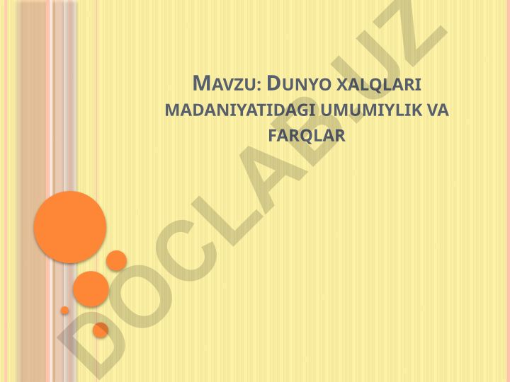 Dunyo xalqlari madaniyatidagi umumiylik va farqlar