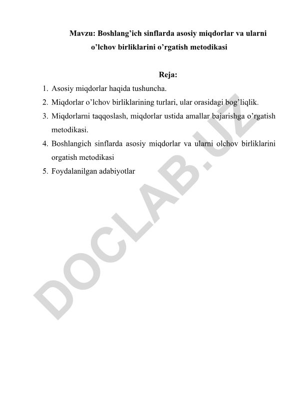 Boshlang'ich sinflarda asosiy miqdorlar va ularni o'lchov birliklarini o'rgatish metodikasi