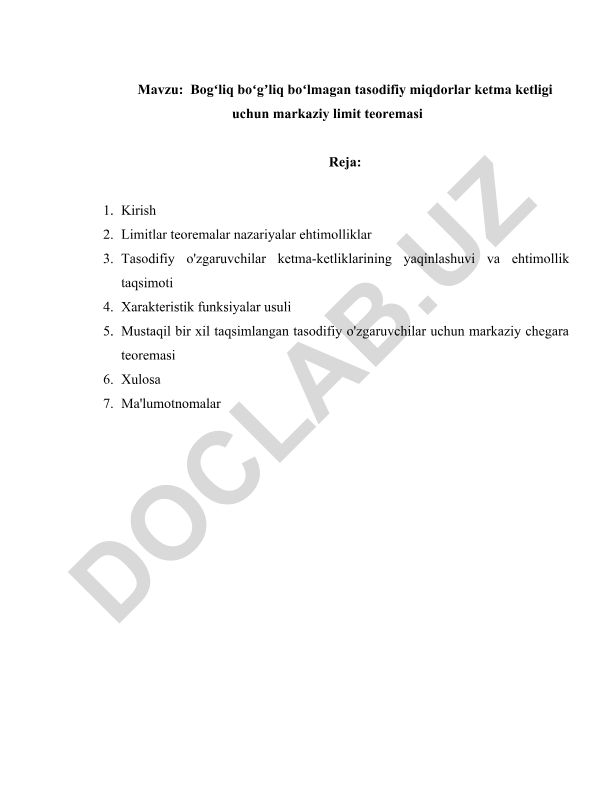 Bogʻliq boʻgʼliq boʻlmagan tasodifiy miqdorlar ketma ketligi uchun markaziy limit teoremasi
