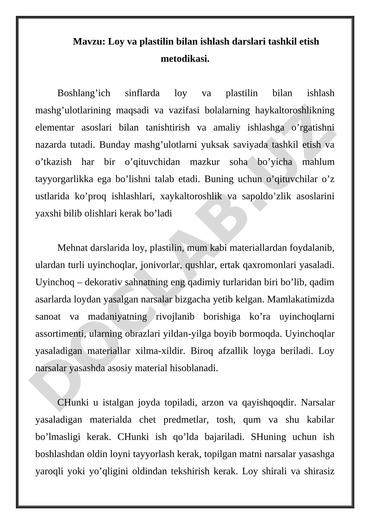 Loy va plastilin bilan ishlash darslari tashkil etish metodikasi