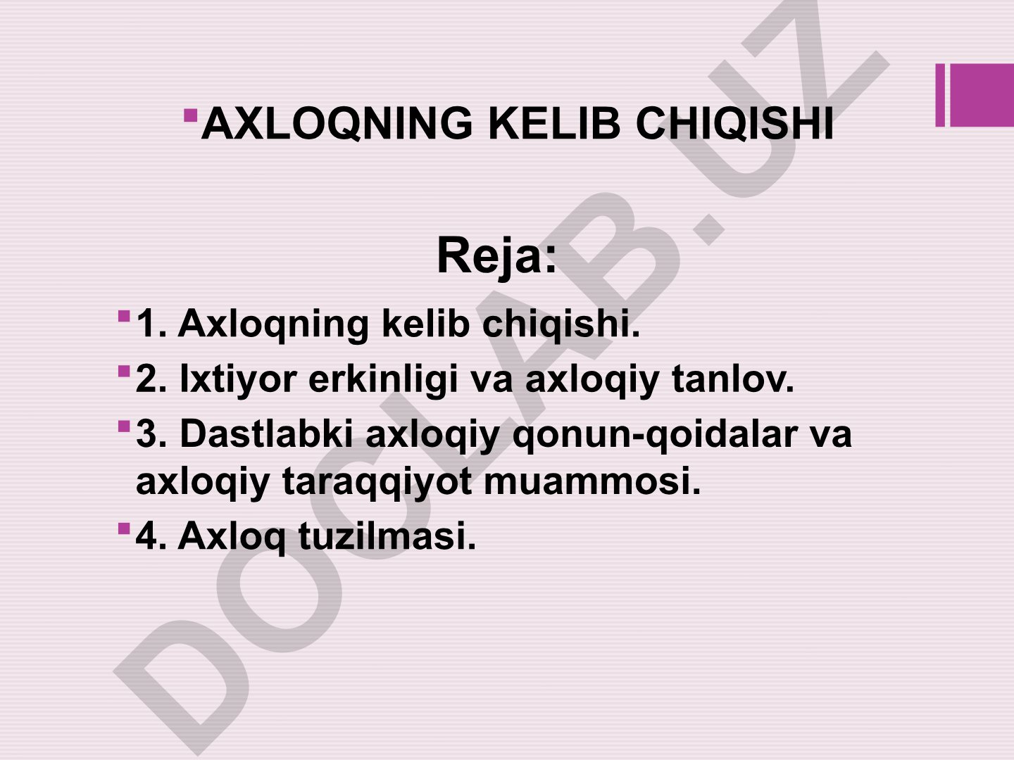 Axloqning kelib chiqishi va tuzilmasi