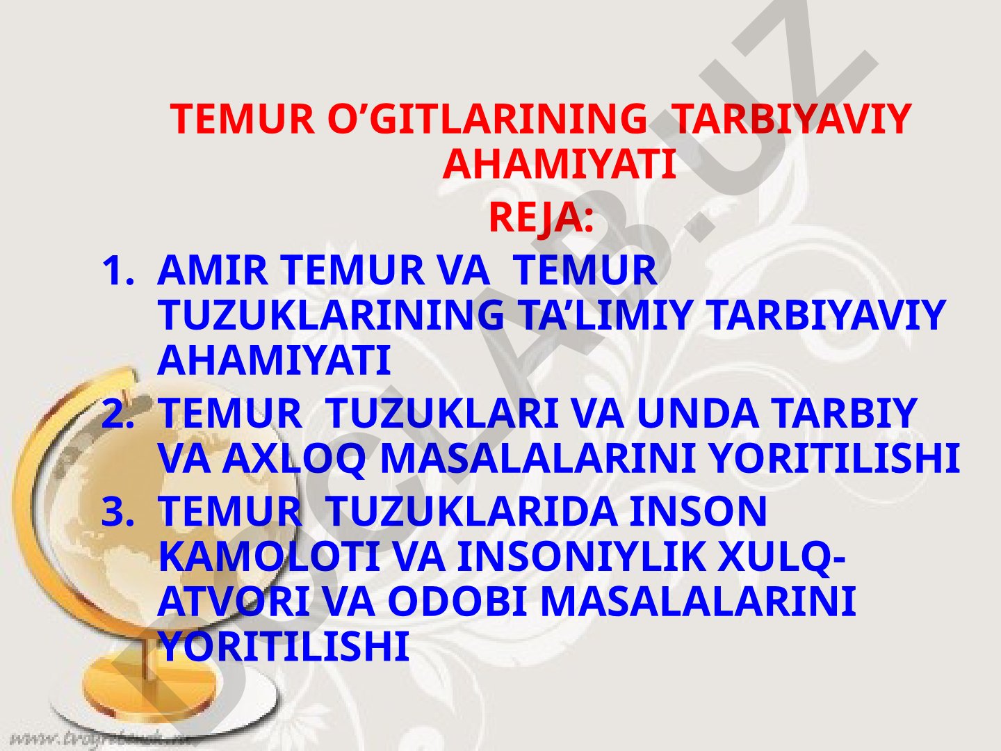 Amir Temur tuzuklarining tarbiyaviy ahamiyati