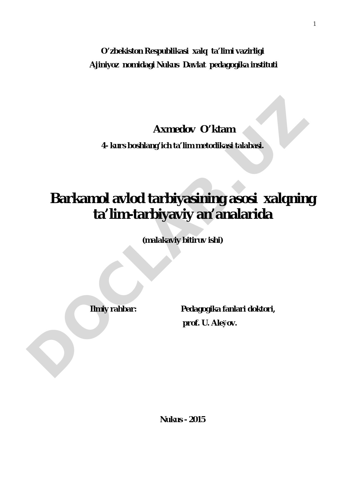 Barkamol avlod tarbiyasining asosi xalqning ta’lim-tarbiyaviy an’analarida