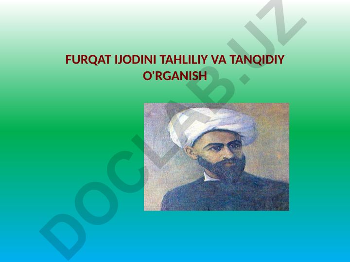 Furqat ijodini tahliy va tanqidiy o'rganish
