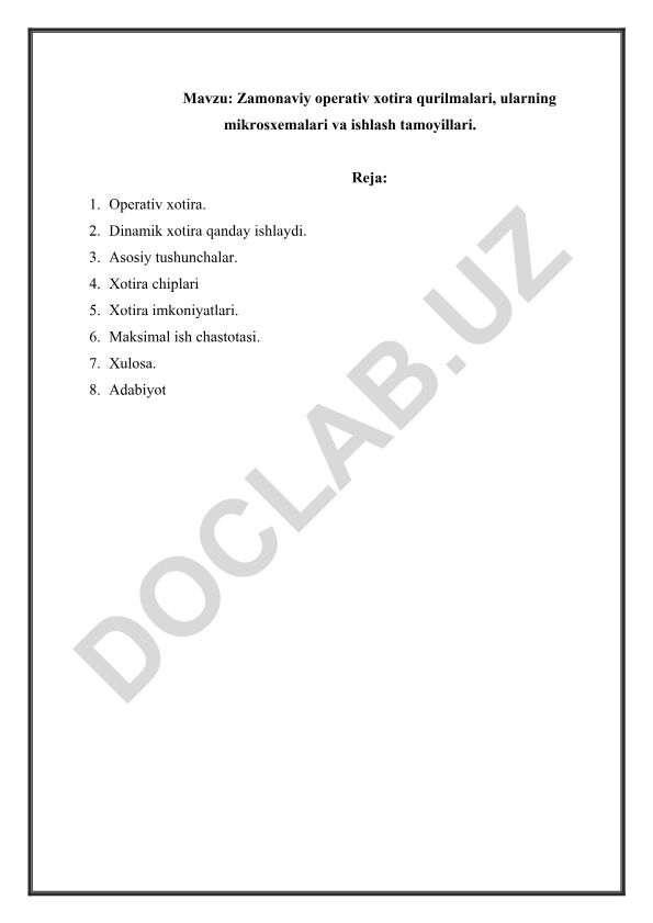 Zamonaviy operativ xotira qurilmalari, ularning mikrosxemalari va ishlash tamoyillari