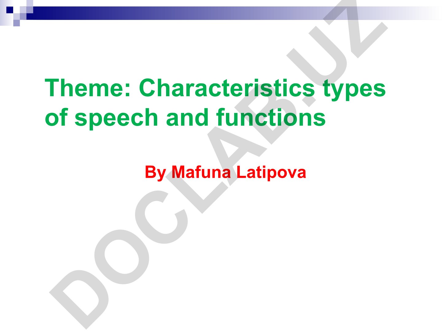 Characteristics types of speech and functions
