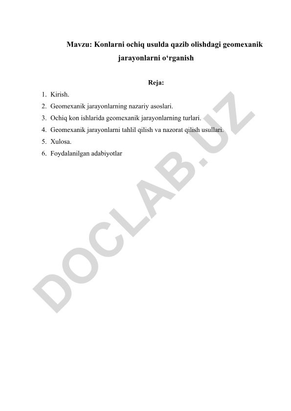 Konlarni ochiq usulda qazib olishdagi geomexanik jarayonlarni o‘rganish