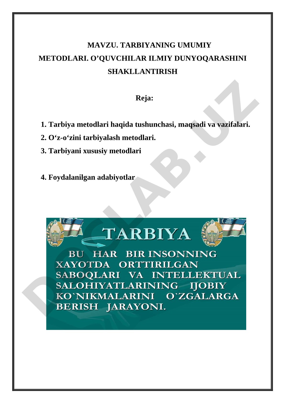 Tarbiyaning umumiy metodlari. O'quvchilar ilmiy dunyoqarashini shakllantirish