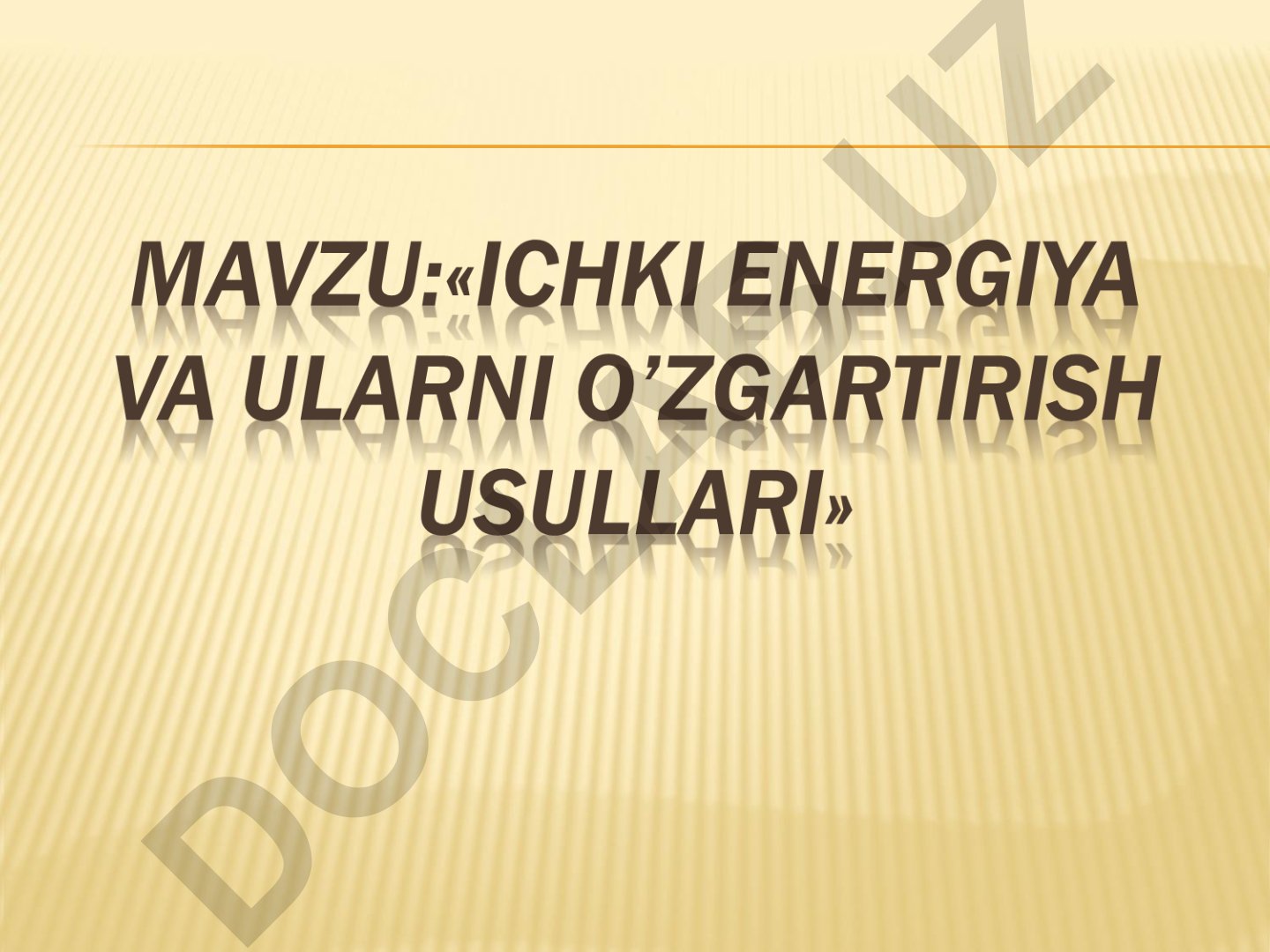 Fizikada quvvat va ichki energiya tushunchalari