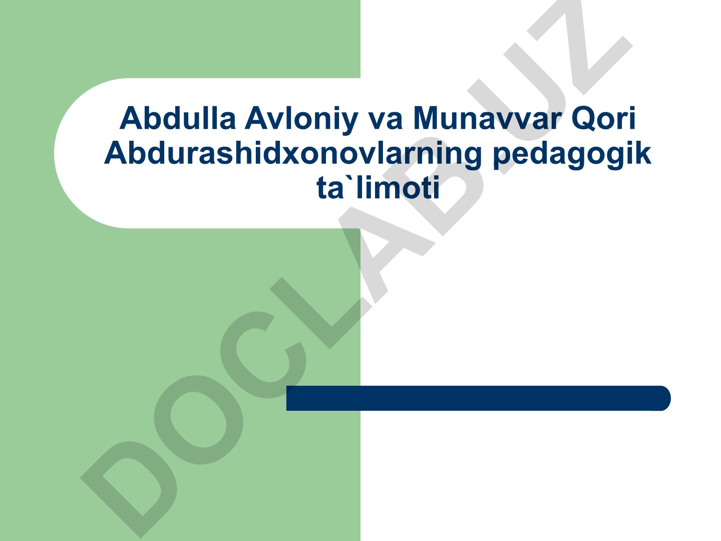Abdulla Avloniy va Munavvar Qori Abdurashidxonovlarning pedagogik ta'limoti