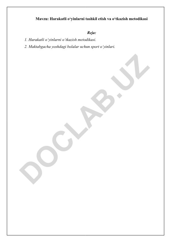 Harakatli o‘yinlarni tashkil etish va o‘tkazish metodikasi