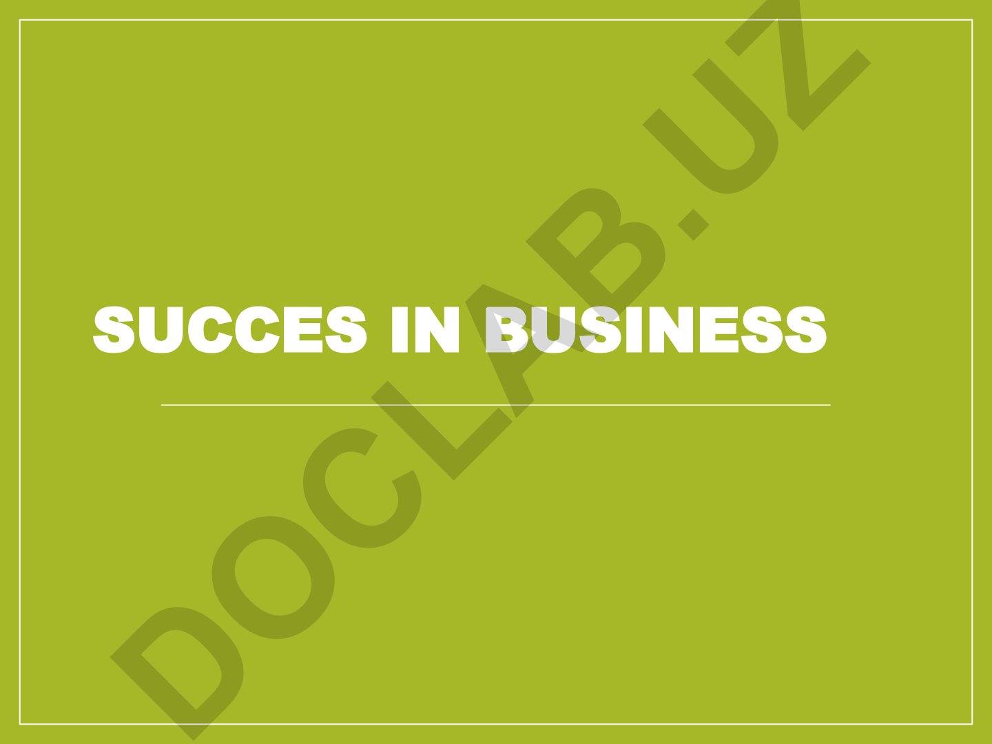Success in Business Plan and Strategies