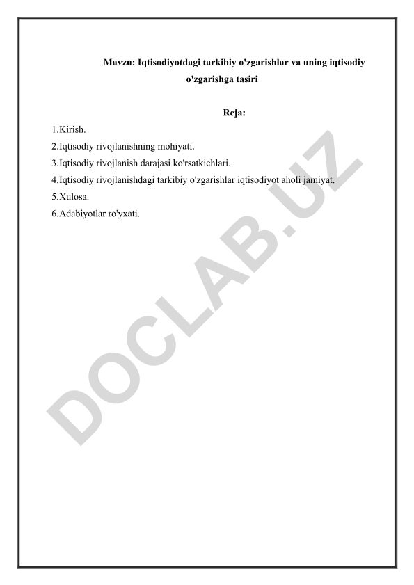 Iqtisodiyotdagi tarkibiy o'zgarishlar va uning iqtisodiy o'zgarishga tasiri