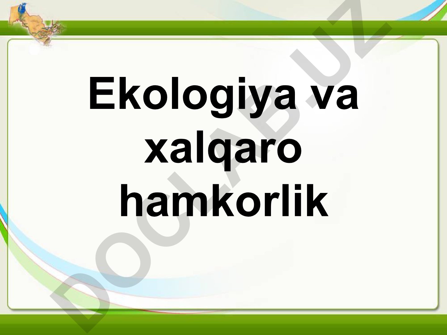 Atrof-muhitni xalqaro-huquqiy muhofaza qilish