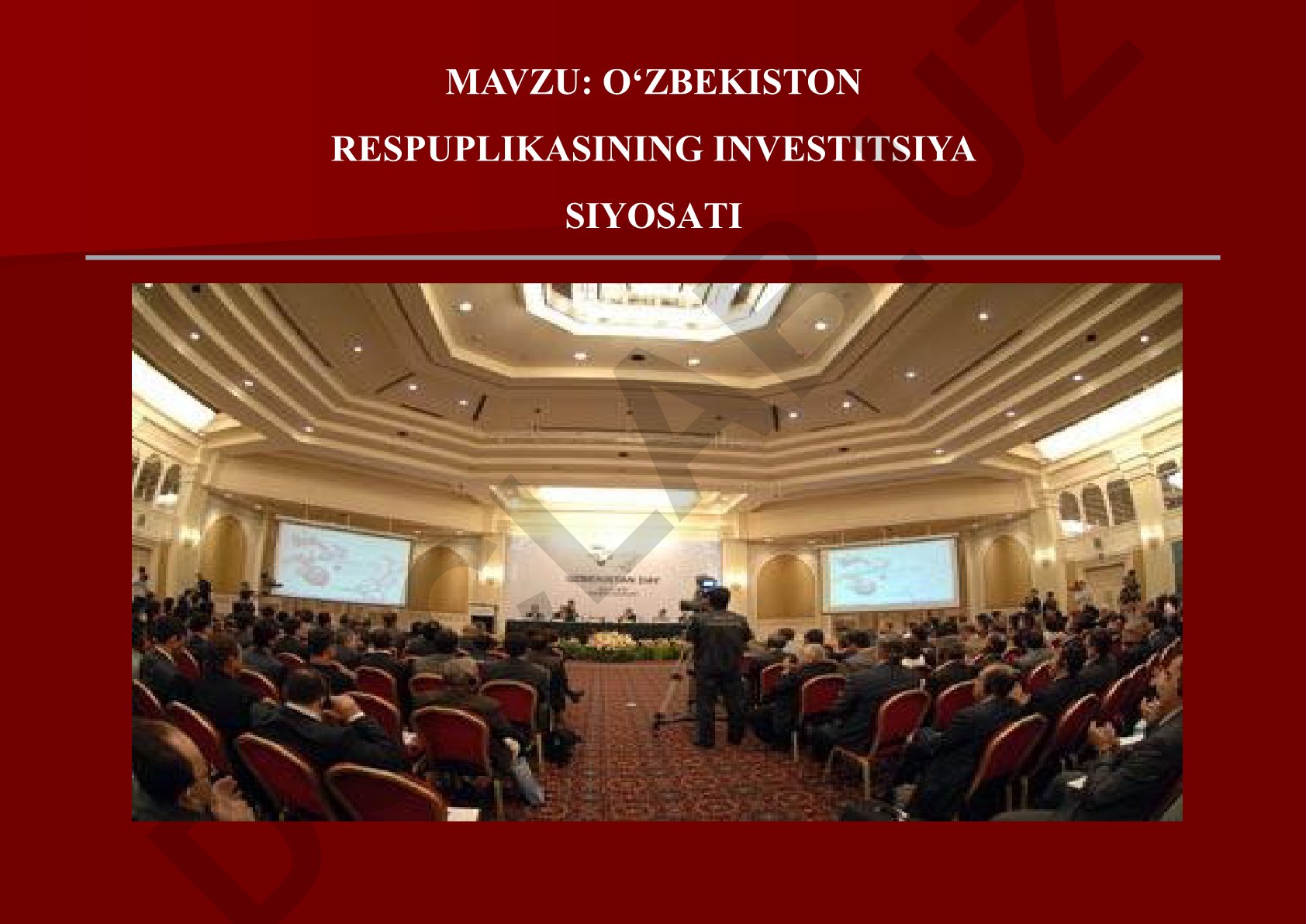O‘zbekiston Respublikasining investitsiya siyosati
