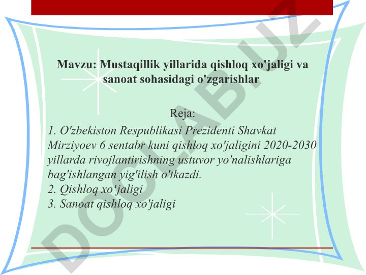 Mustaqillik yillarida qishloq xo'jaligi va sanoat sohasidagi o'zgarishlar