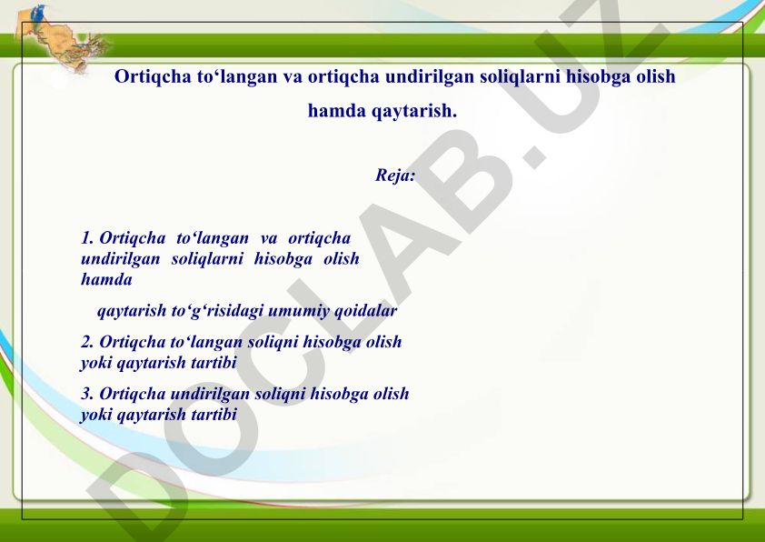 Ortiqcha to‘langan va ortiqcha undirilgan soliqlarni hisobga olish hamda qaytarish