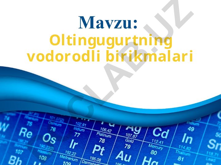 Oltingugurtning vodorodli birikmalari