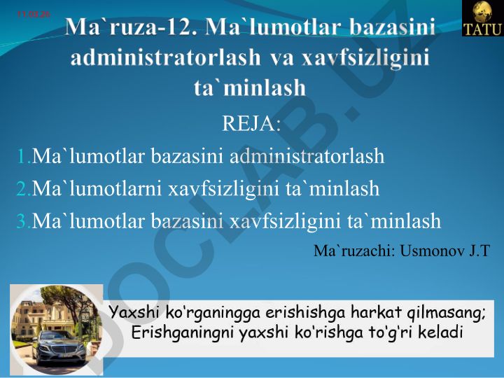 Ma'lumotlar bazasini administratorlash va xavfsizligini ta'minlash
