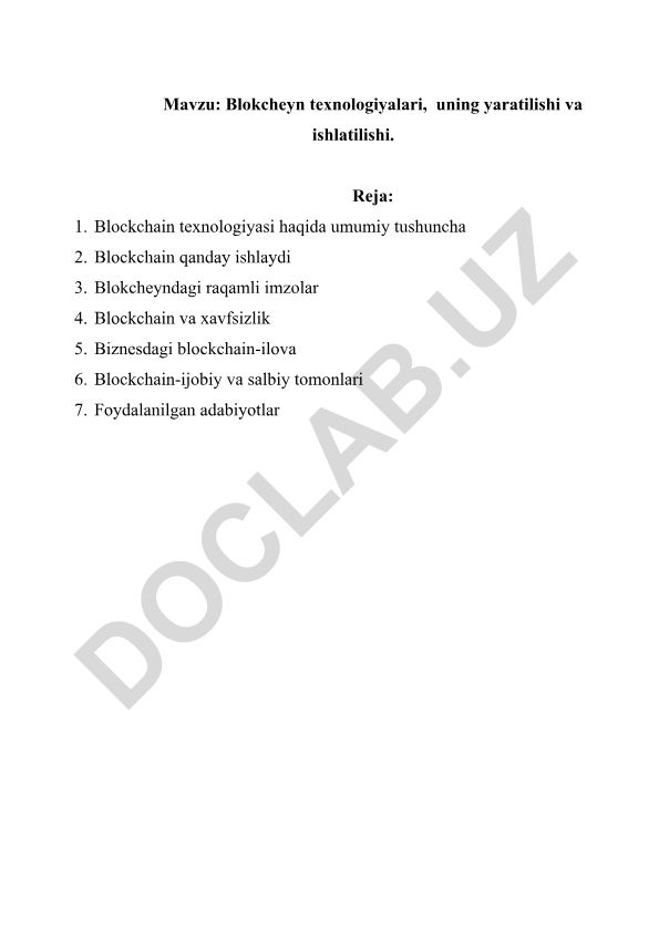 Blokcheyn texnologiyalari, uning yaratilishi va ishlatilishi