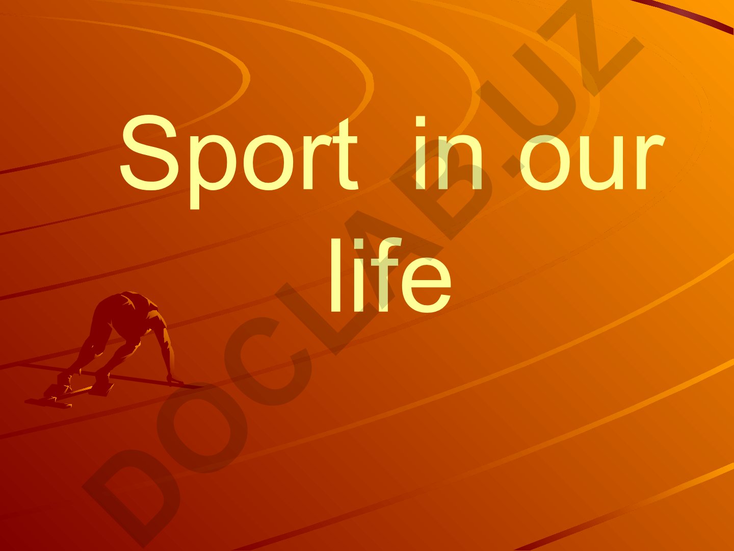 Sport in our life