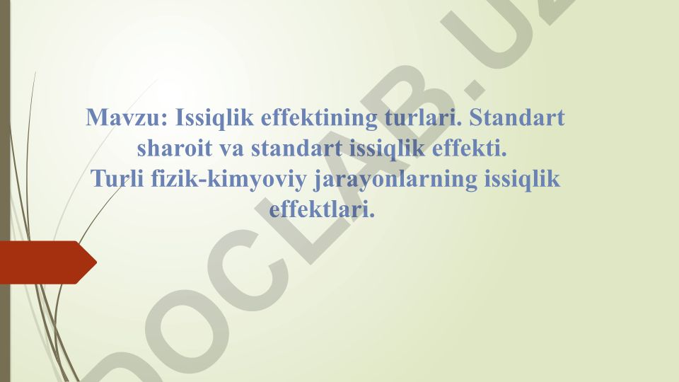 Issiqlik effektining turlari va standart sharoit