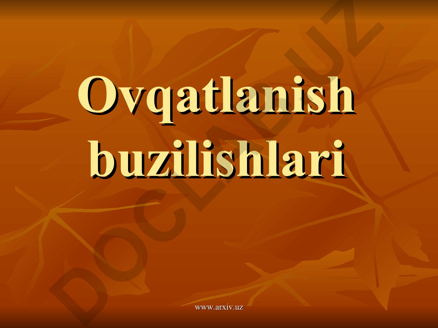 Ovqatlanish buzilishlari turlari va anoreksiya
