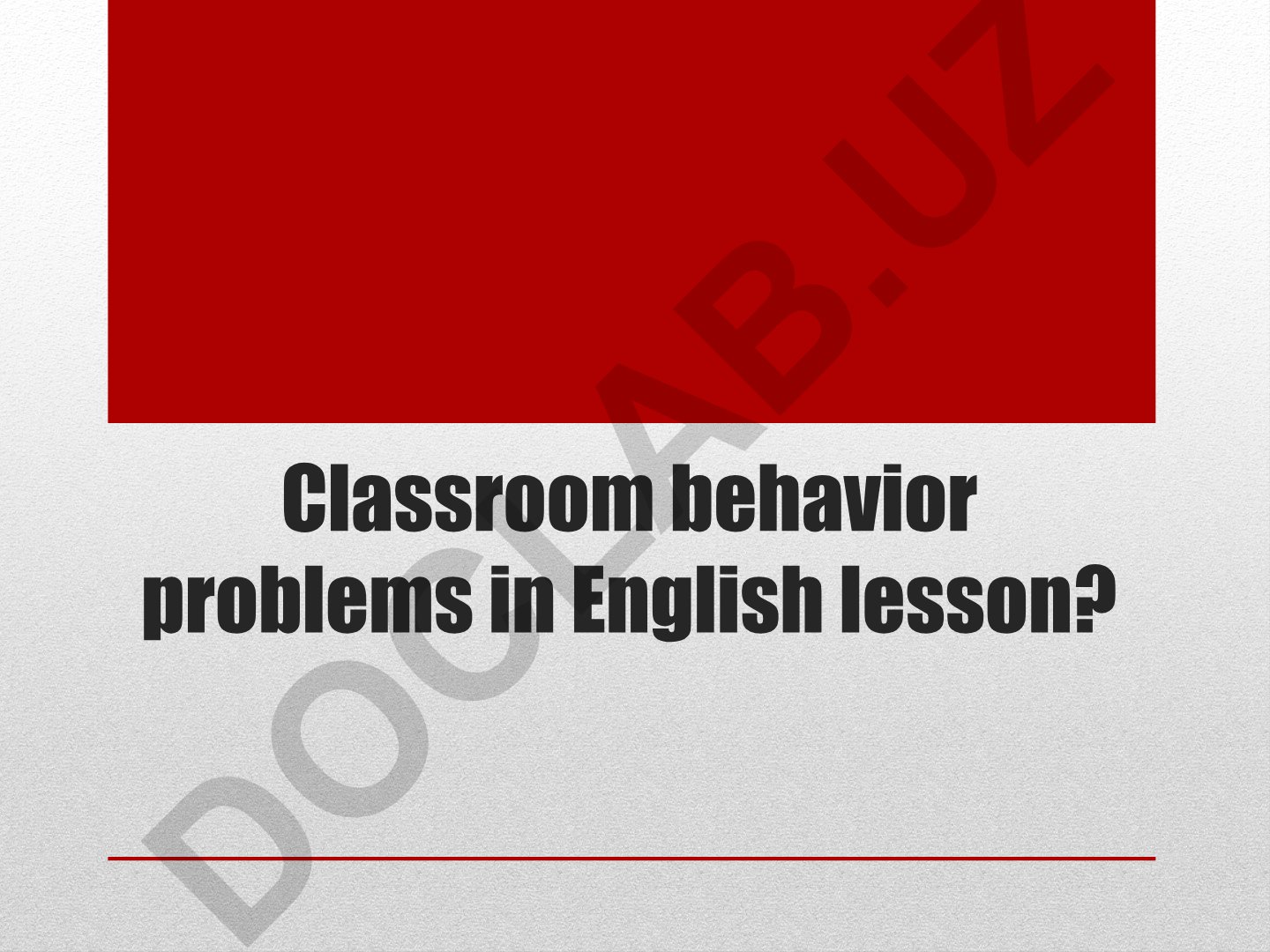 Classroom behavior problems in English lesson
