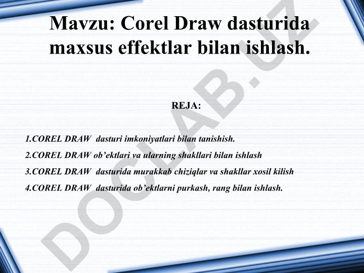 Corel Draw dasturida maxsus effektlar bilan ishlash