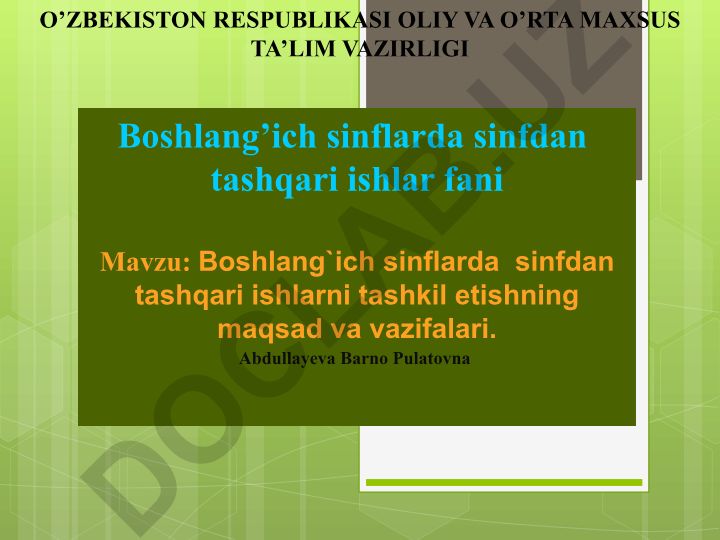 Boshlang'ich sinflarda sinfdan tashqari ishlarni tashkil etishning maqsad va vazifalari