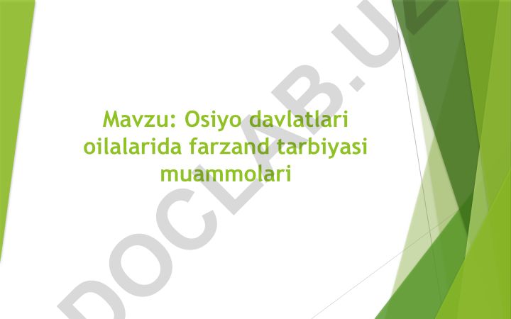 Osiyo davlatlari oilalarida farzand tarbiyasi muammolari