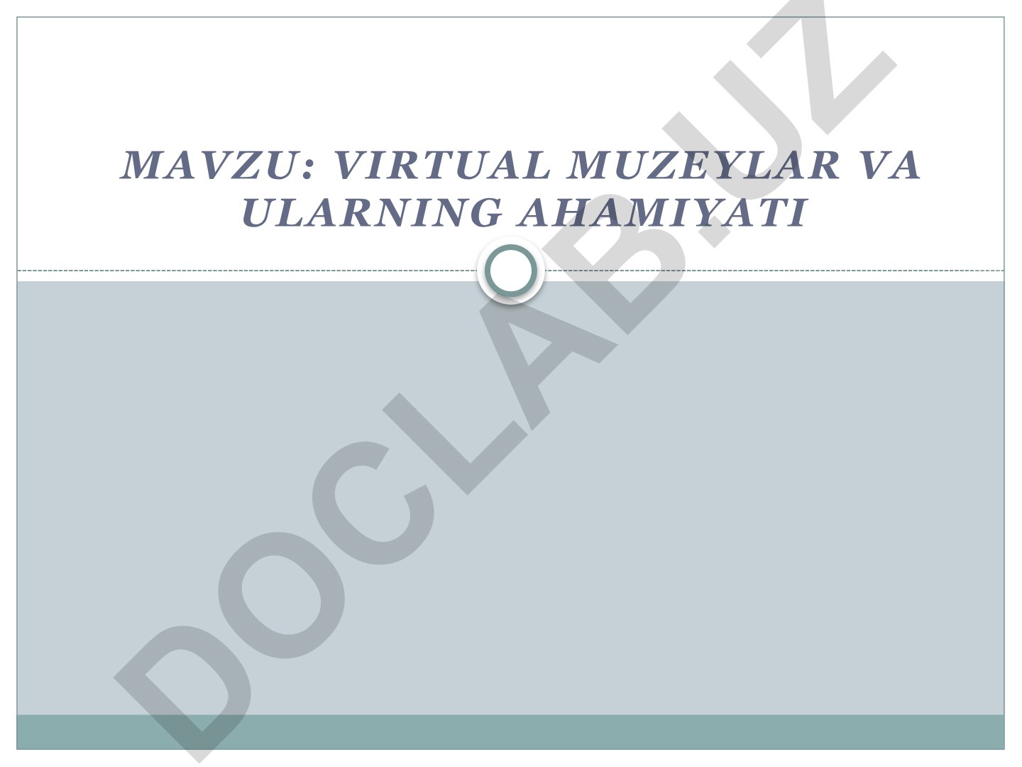 Virtual muzeylar va ularning ahamiyati