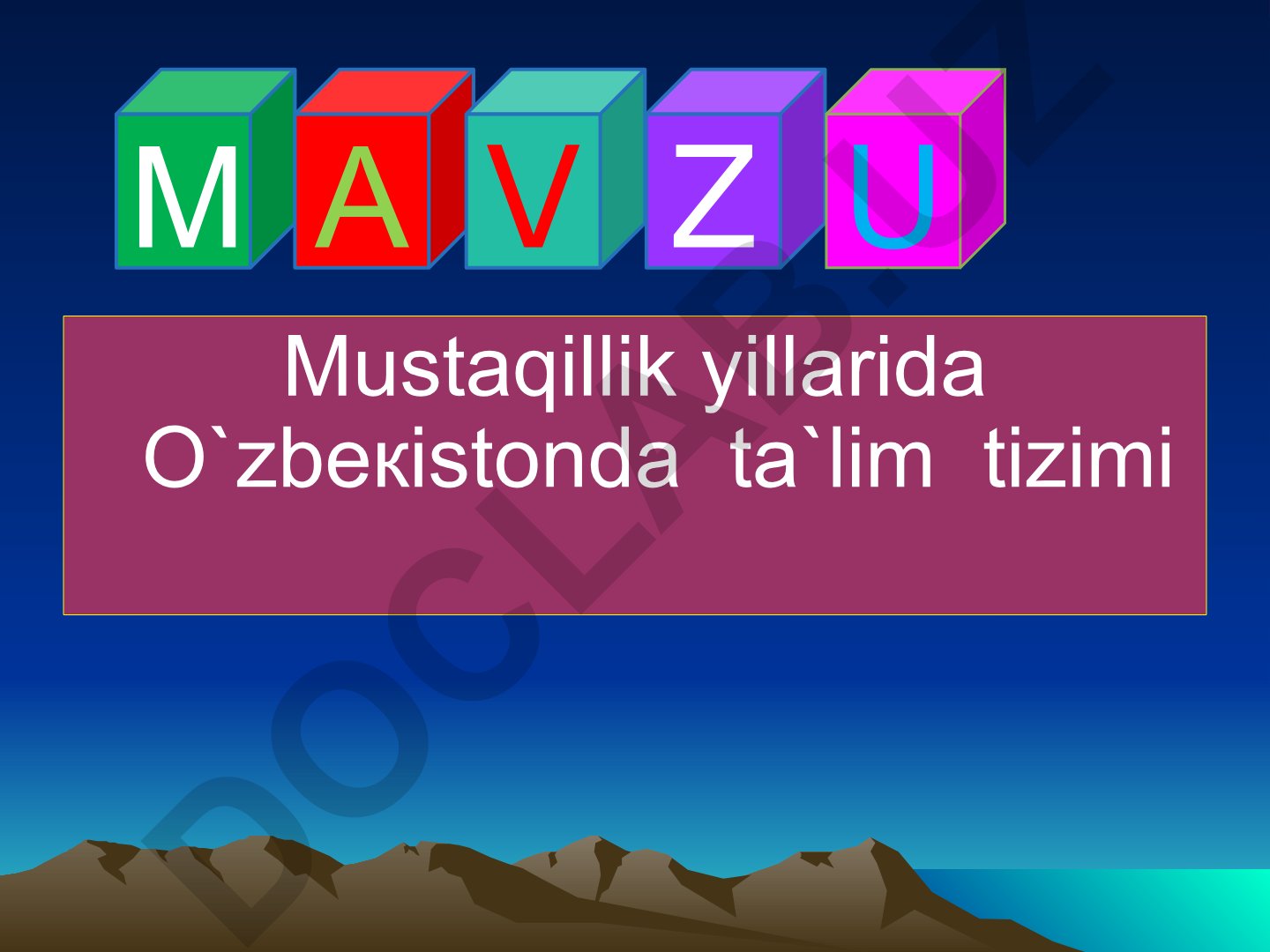 Mustaqillik yillarida O'zbekistonda ta'lim tizimi va kadrlar tayyorlashning milliy modeli