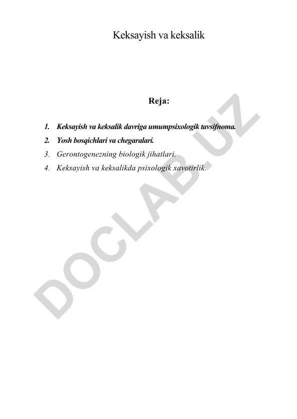 Keksayish va keksalikning psixologik va biologik jihatlari