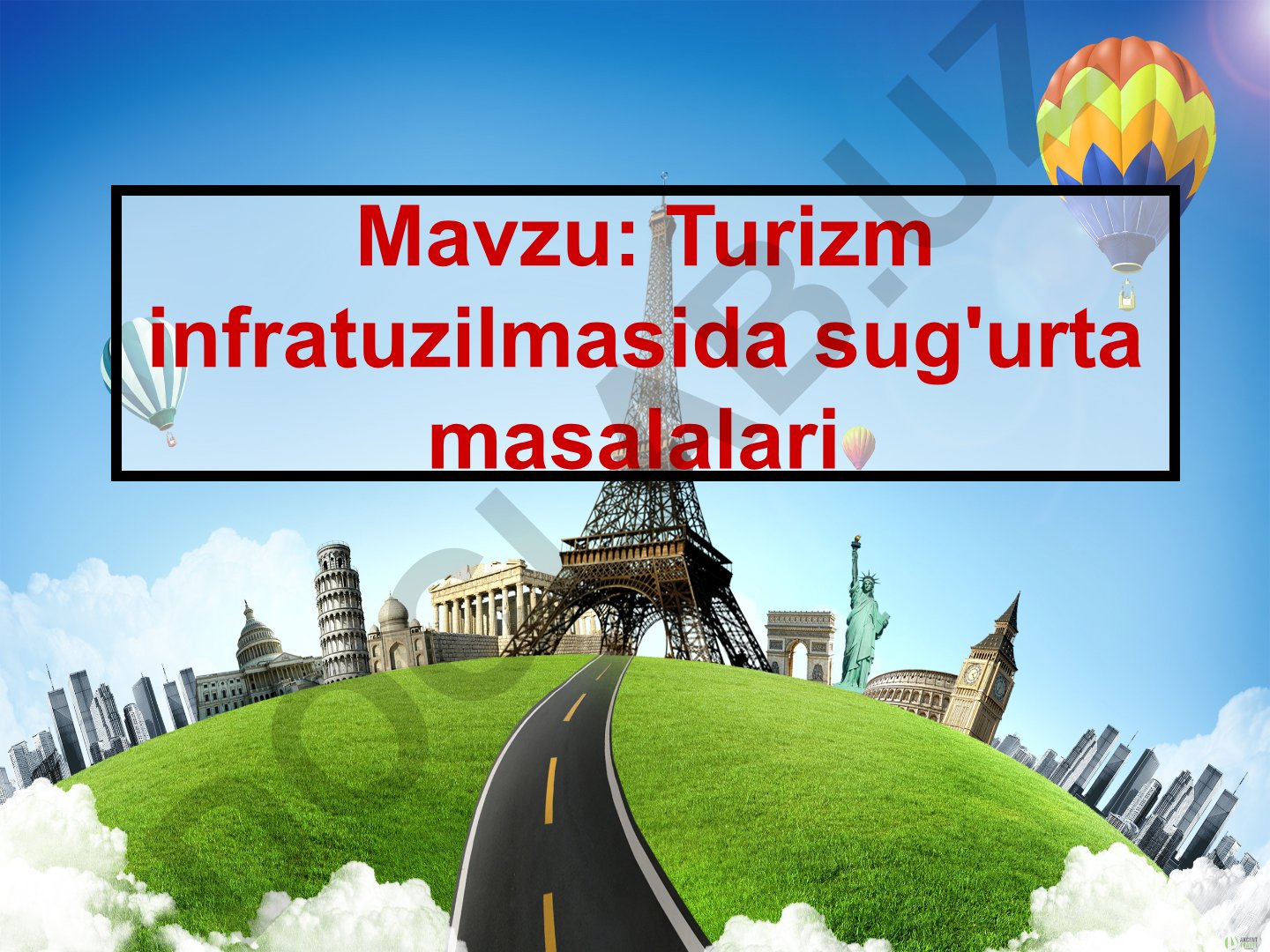 Turizm infratuzilmasida sug'urta masalalari