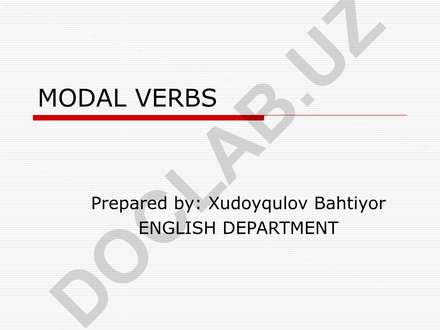 Modal fe'llarning umumiy xususiyatlari va turlari
