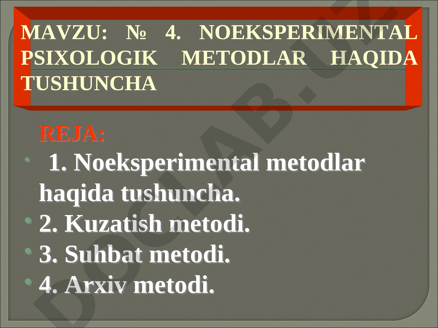 Noeksperimental psixologik metodlar haqida tushuncha