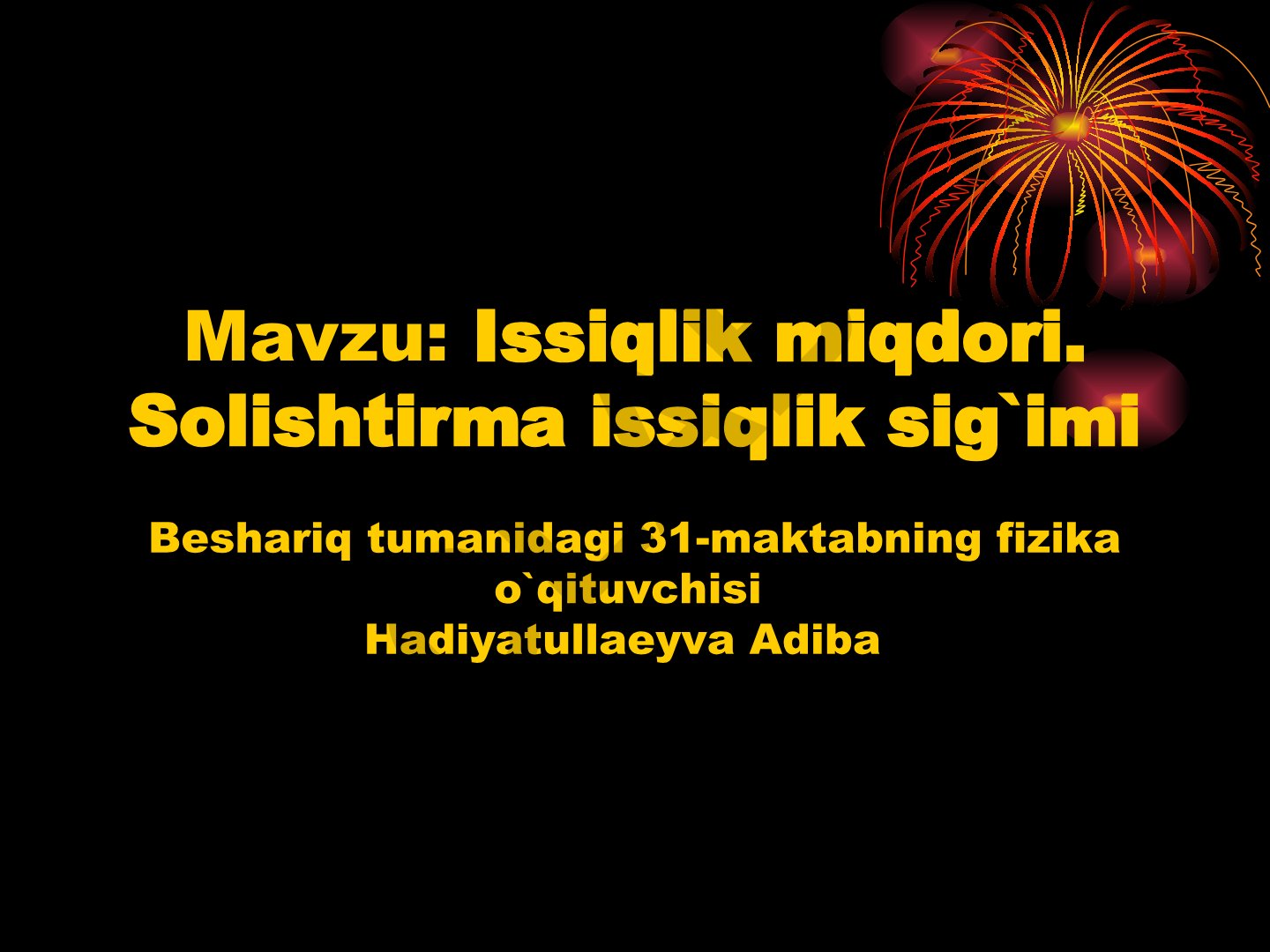 Issiqlik miqdori va solishtirma issiqlik sig‘imi