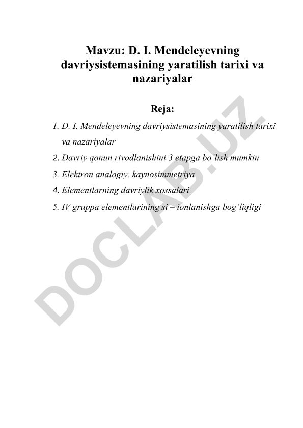D. I. Mendeleyevning davriy sistemasining yaratilish tarixi va nazariyalar