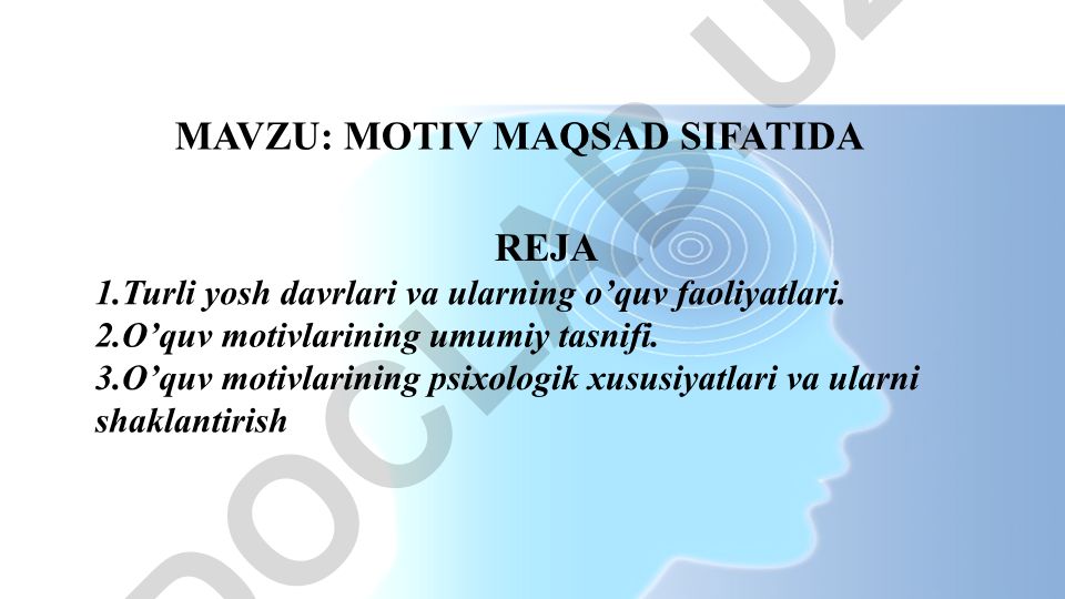 Motiv maqsad sifatida o'quv motivlarining psixologik xususiyatlari va shakllantirish