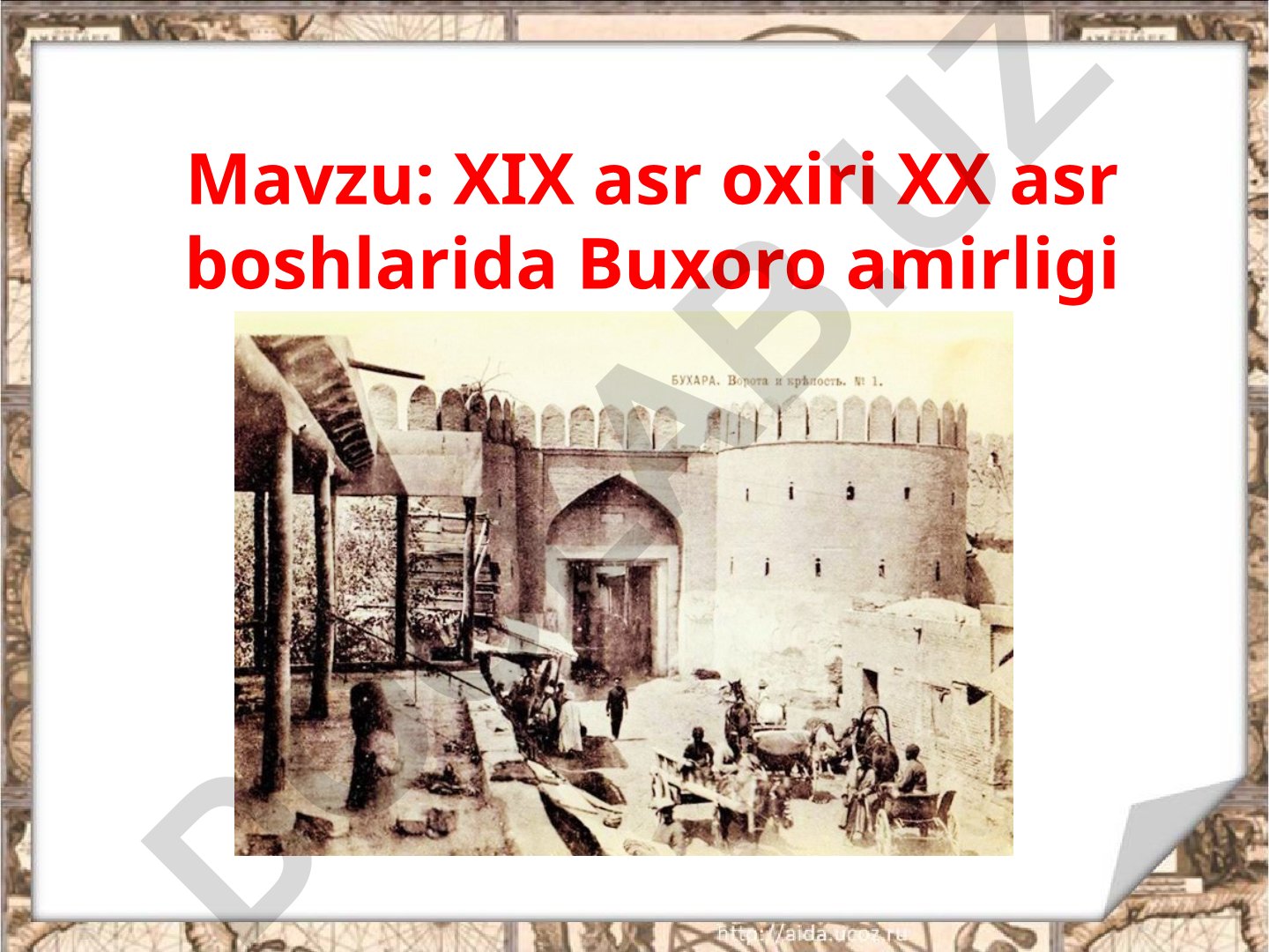 XIX asr oxiri XX asr boshlarida Buxoro amirligi