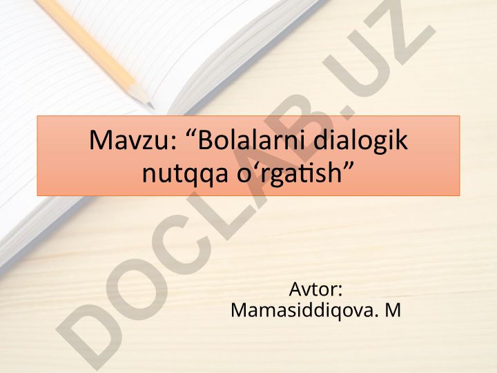 Bolalarni dialogik nutqqa oʻrgatish