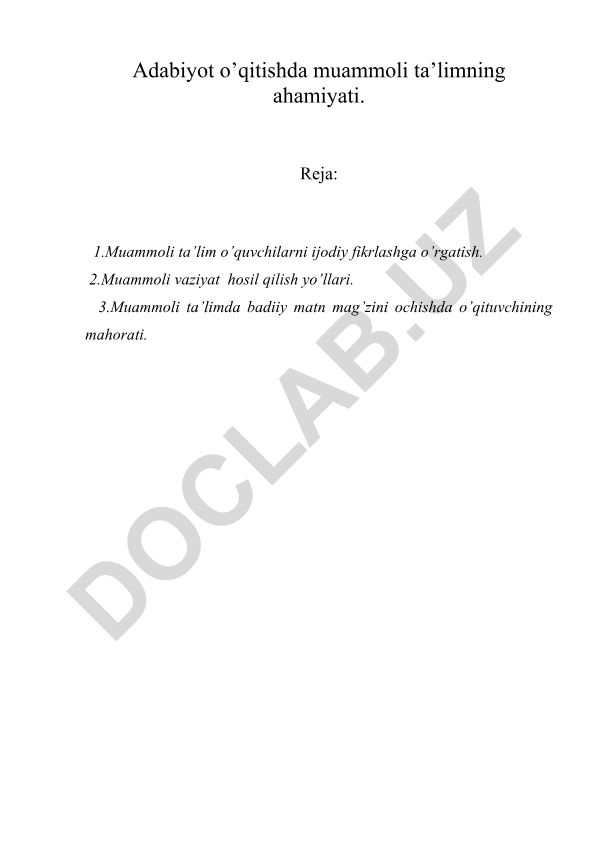 Adabiyot o'qitishda muammoli ta'limning ahamiyati