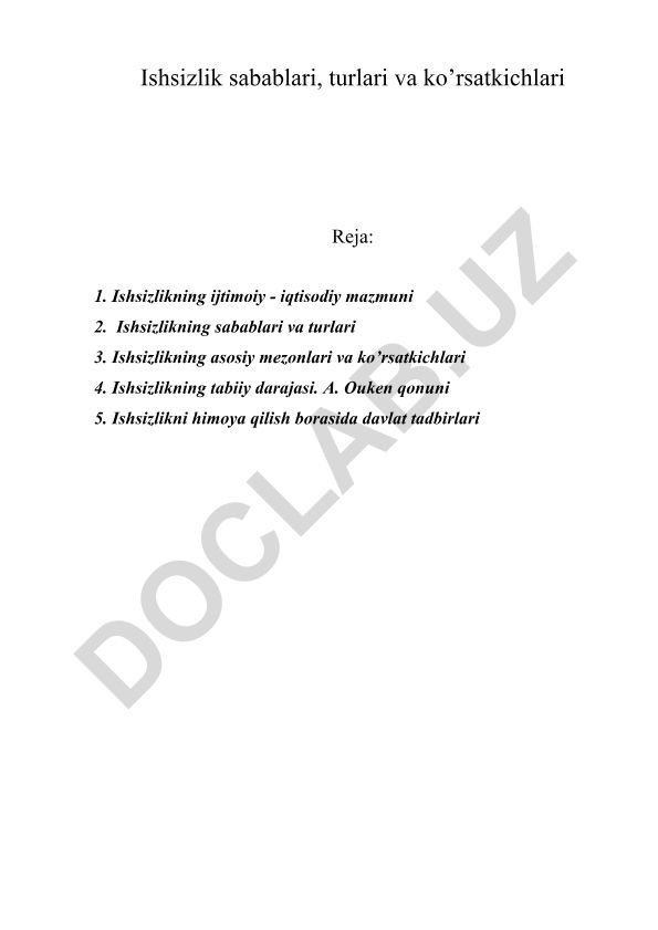 Ishsizlik sabablari, turlari va ko'rsatkichlari
