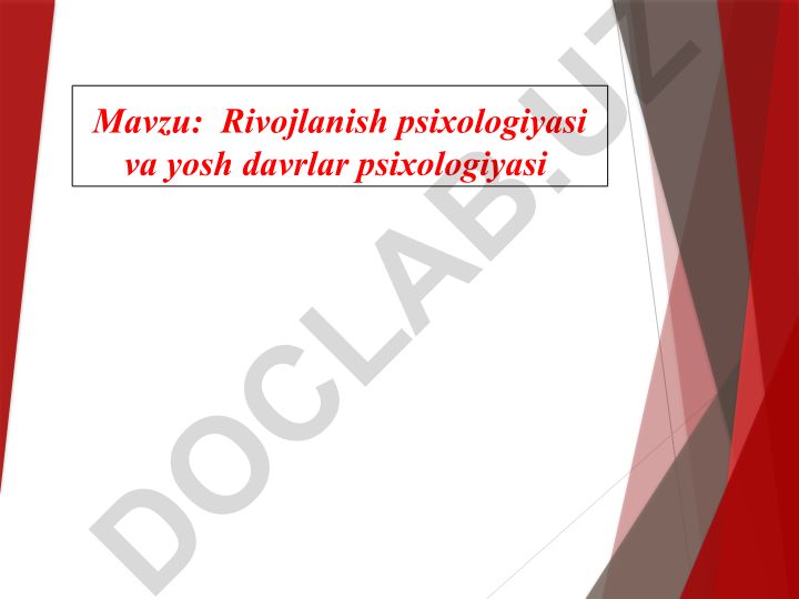 Rivojlanish psixologiyasi va yosh davrlar psixologiyasi