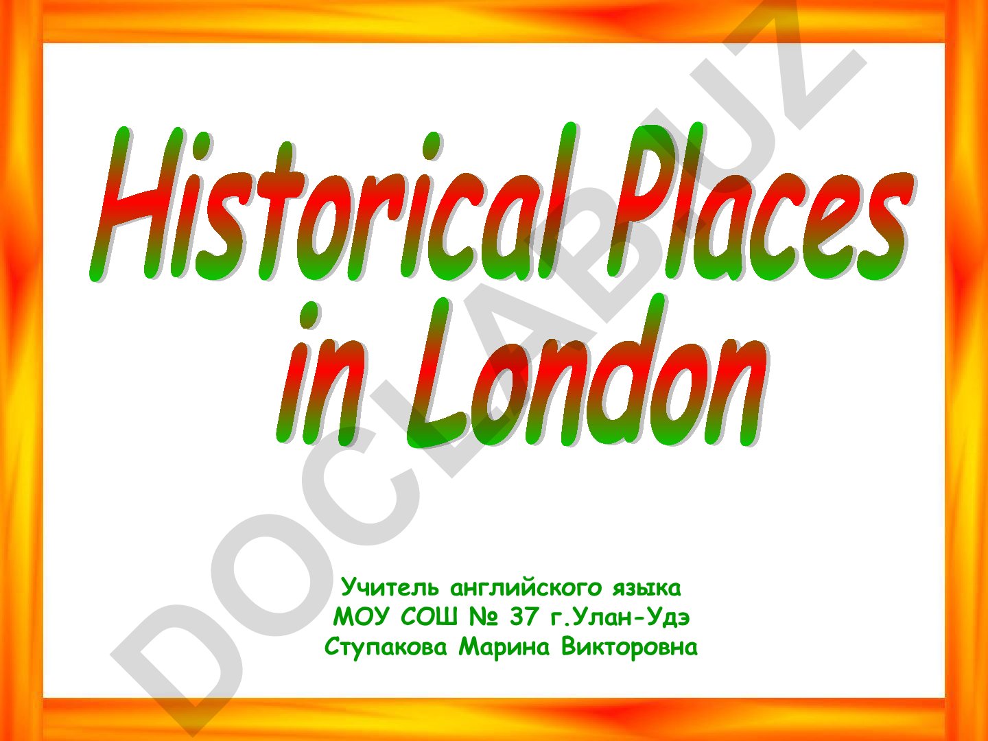Londonning tarixiy diqqatga sazovor joylari
