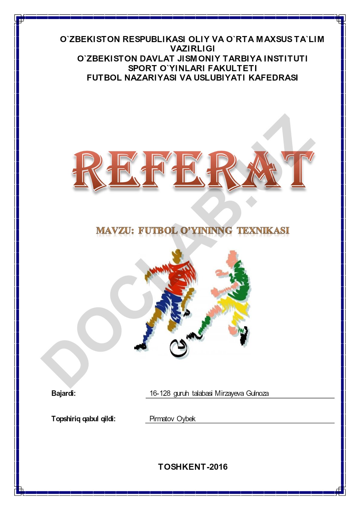Futbol o’yinining texnikasi